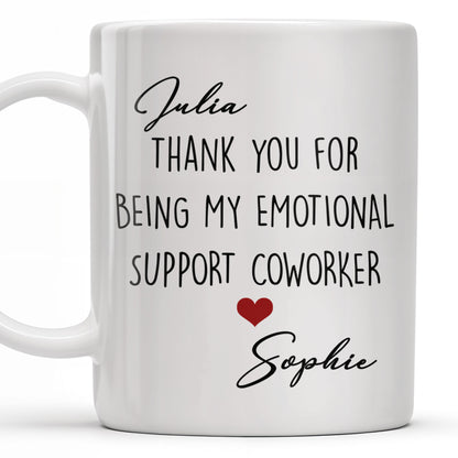 Thank You For Being My Emotional Support Coworker