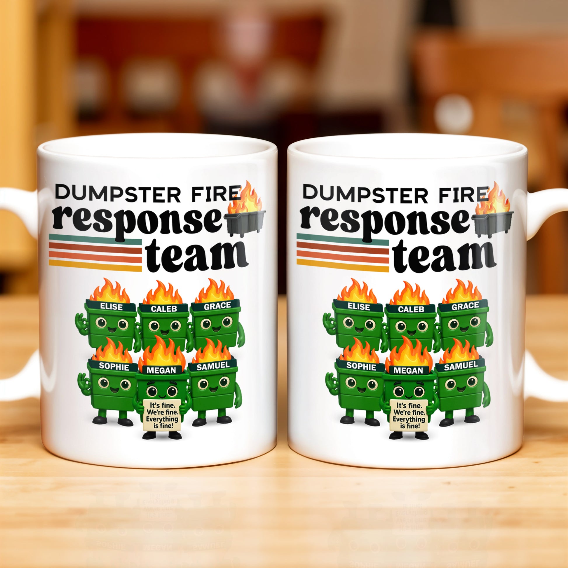 Dumpster Fire Response Team It's Fine We're Fine