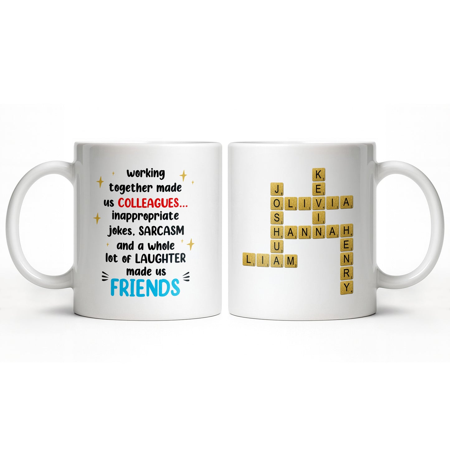 Working Together Made Us Friends Colleague Gift