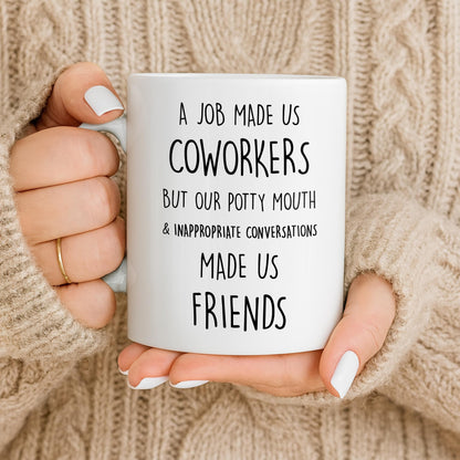 Coworkers To Friends With Potty Mouth & Conversations