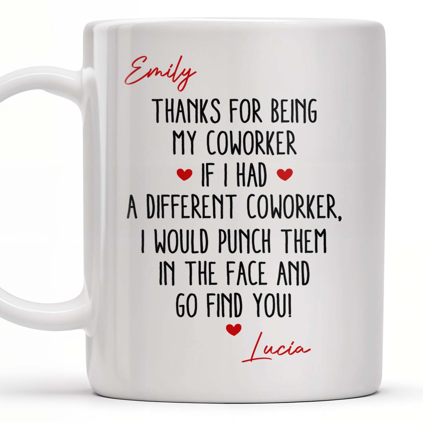 Thanks For Being My Coworker, Fun Coworker Appreciation - Personalized Custom Coffee Mug - COL126_MG