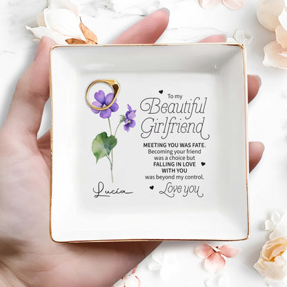 To My Beautiful Girlfriend, Meeting You Was Fate - Personalized Custom Jewelry Dish - CP007_SCRD