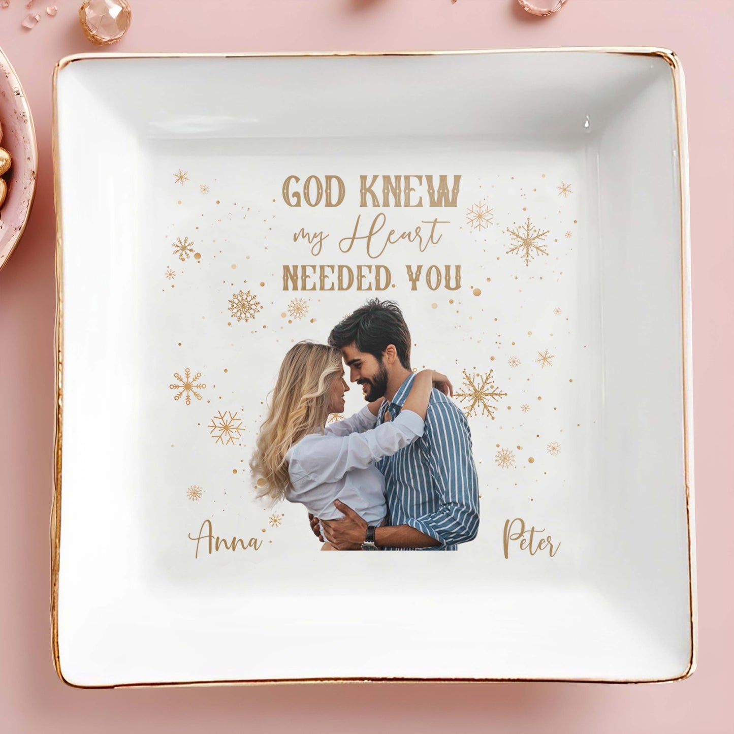 God Knew My Heart Needed You Custom Couple Dish