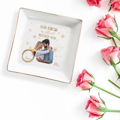 God Knew My Heart Needed You Custom Couple Dish