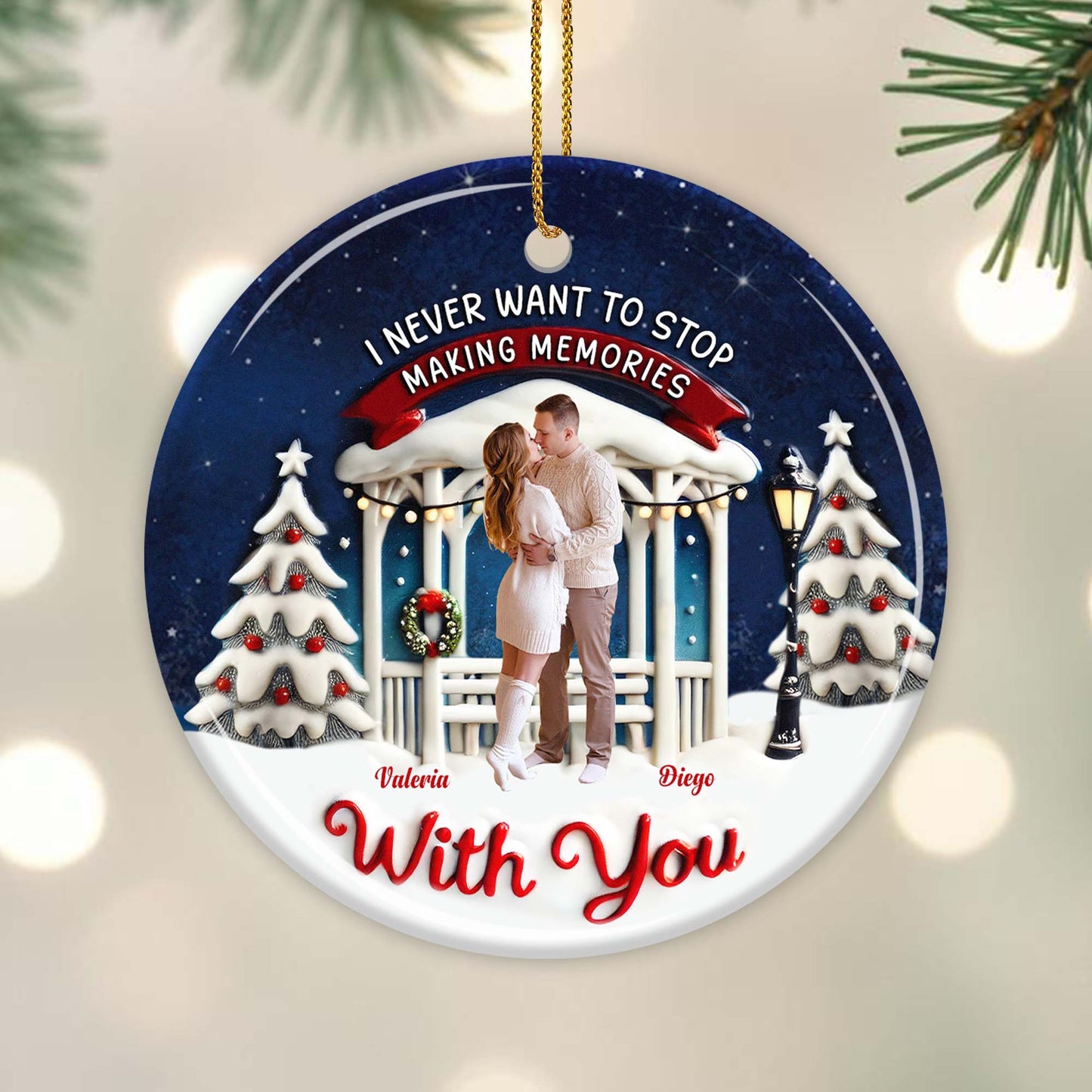 Never Stop Making Memories With You Custom Ornament