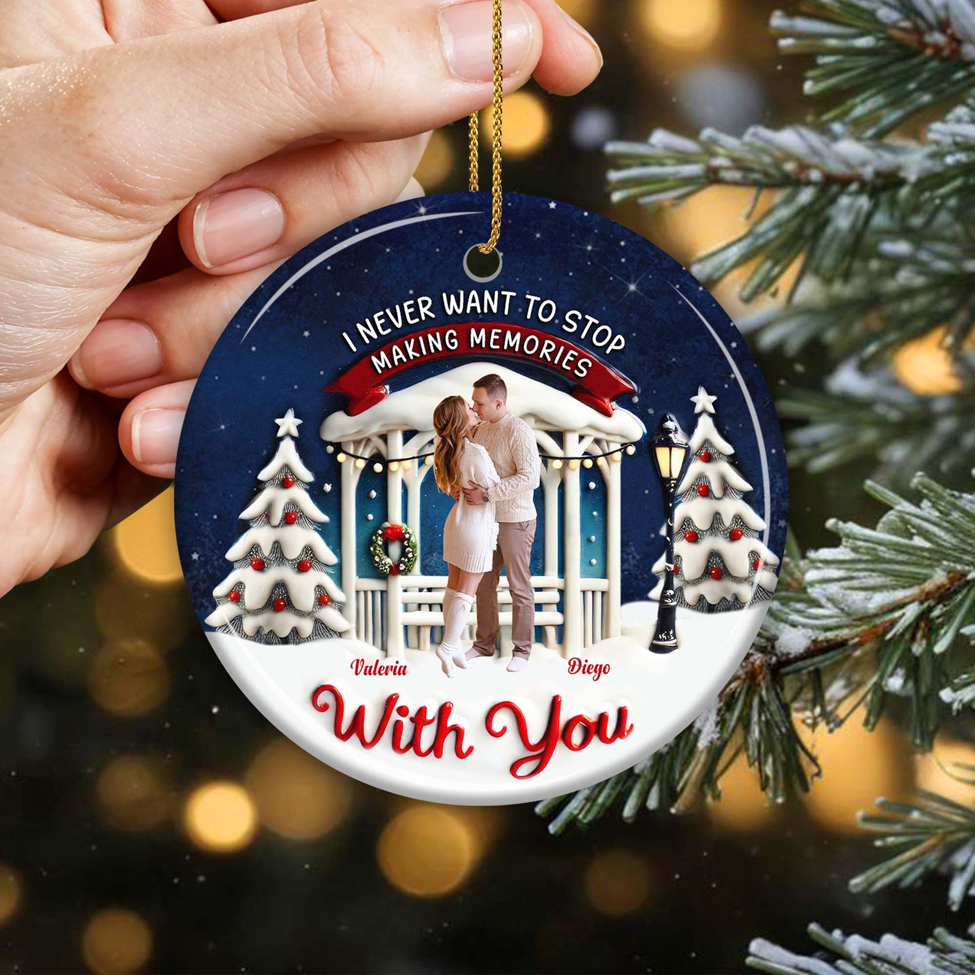 Never Stop Making Memories With You Custom Ornament