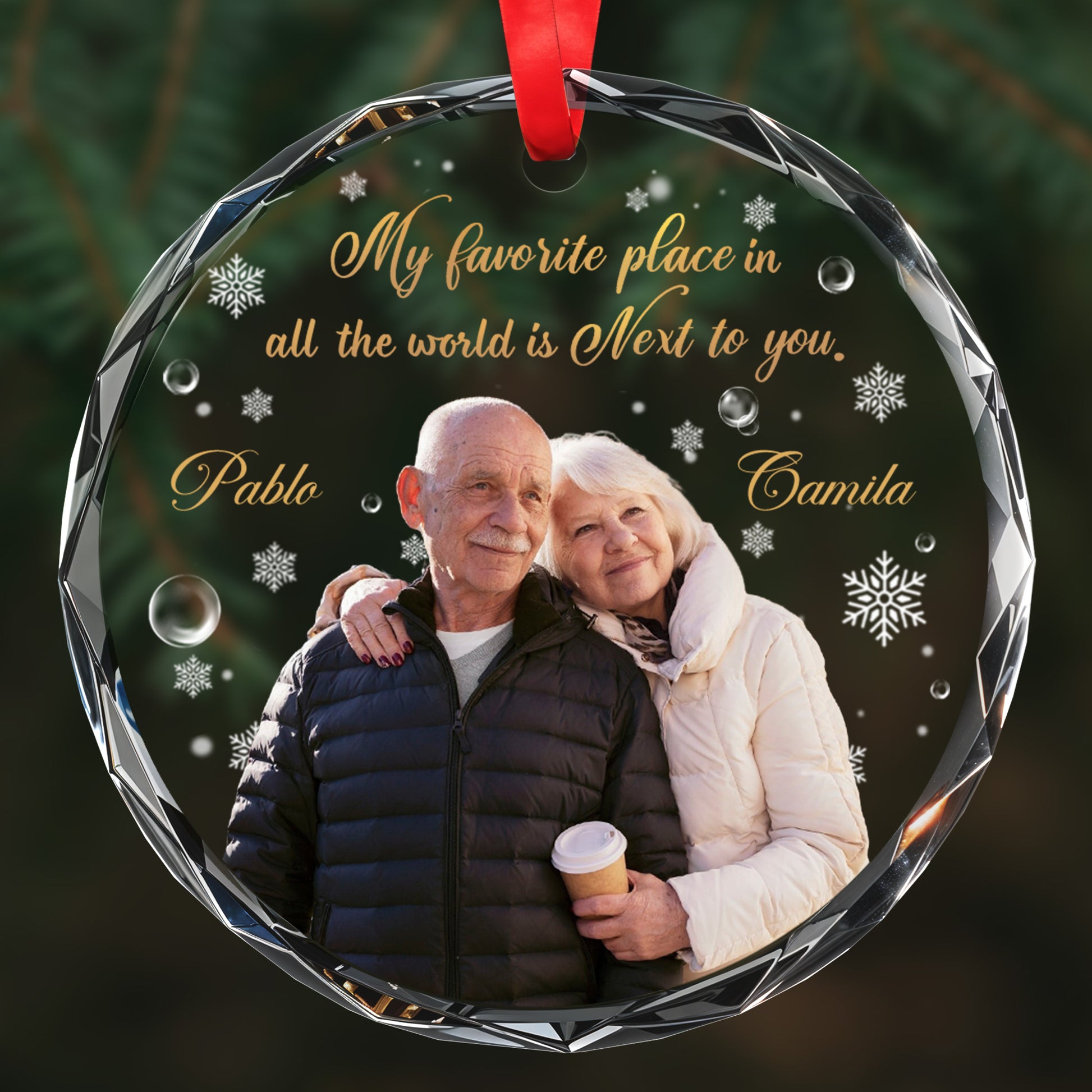 My Favorite Place In All The World Is Next To You Ornament