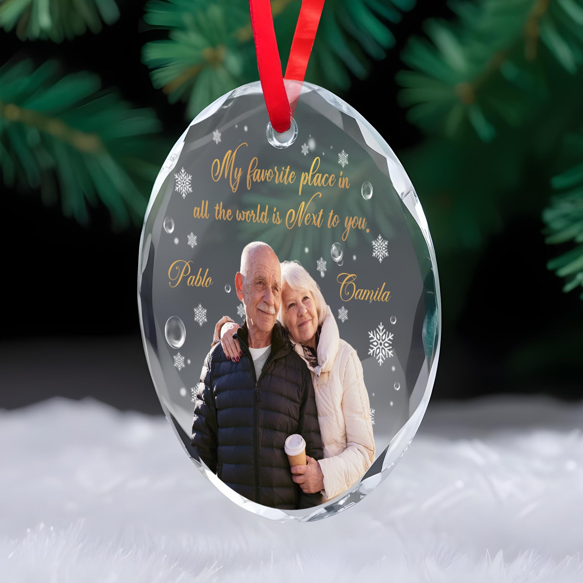 My Favorite Place In All The World Is Next To You Ornament