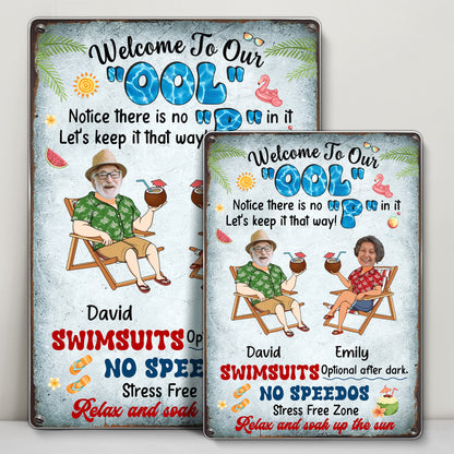 Welcome To Our OOL, Notice There Is No P In It