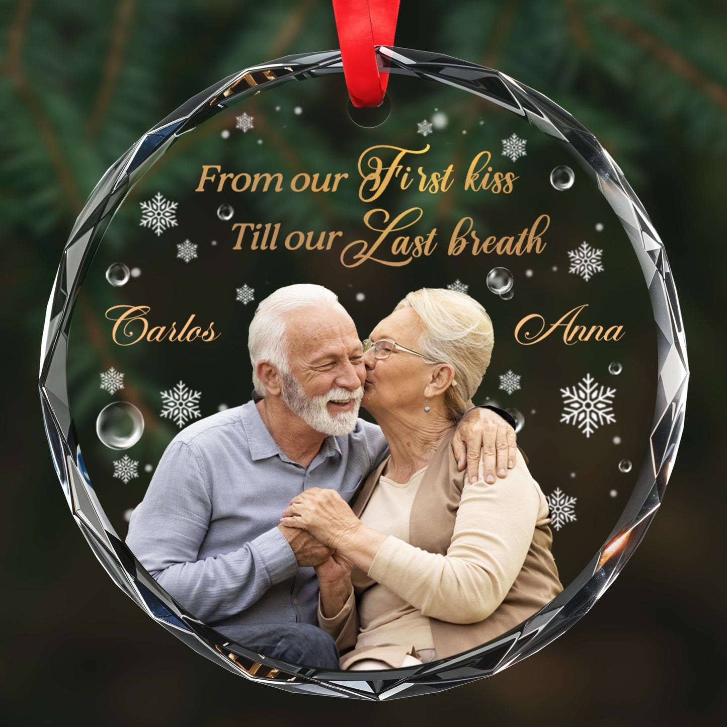 From Our First Kiss Till Our Last Breath Snowflake Ornament