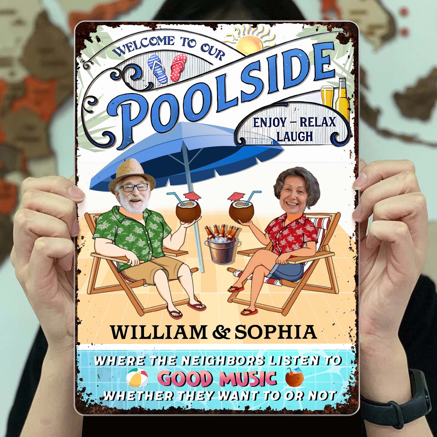 Welcome To Our Poolside Enjoy Relax Laugh