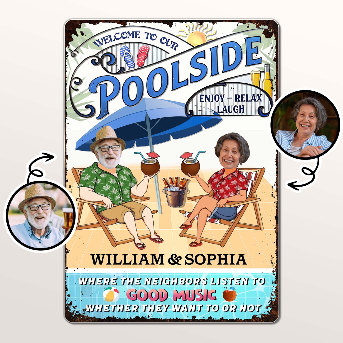 Welcome To Our Poolside Enjoy Relax Laugh