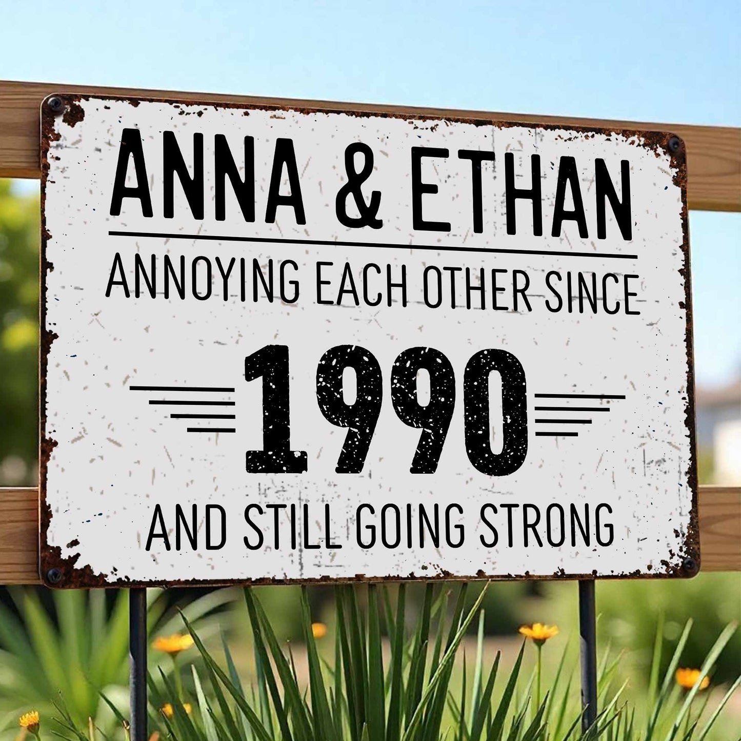 Annoying Each Other Since And Still Going Strong Rustic Sign - Personalized Metal Sign - CPL050_MSIGN