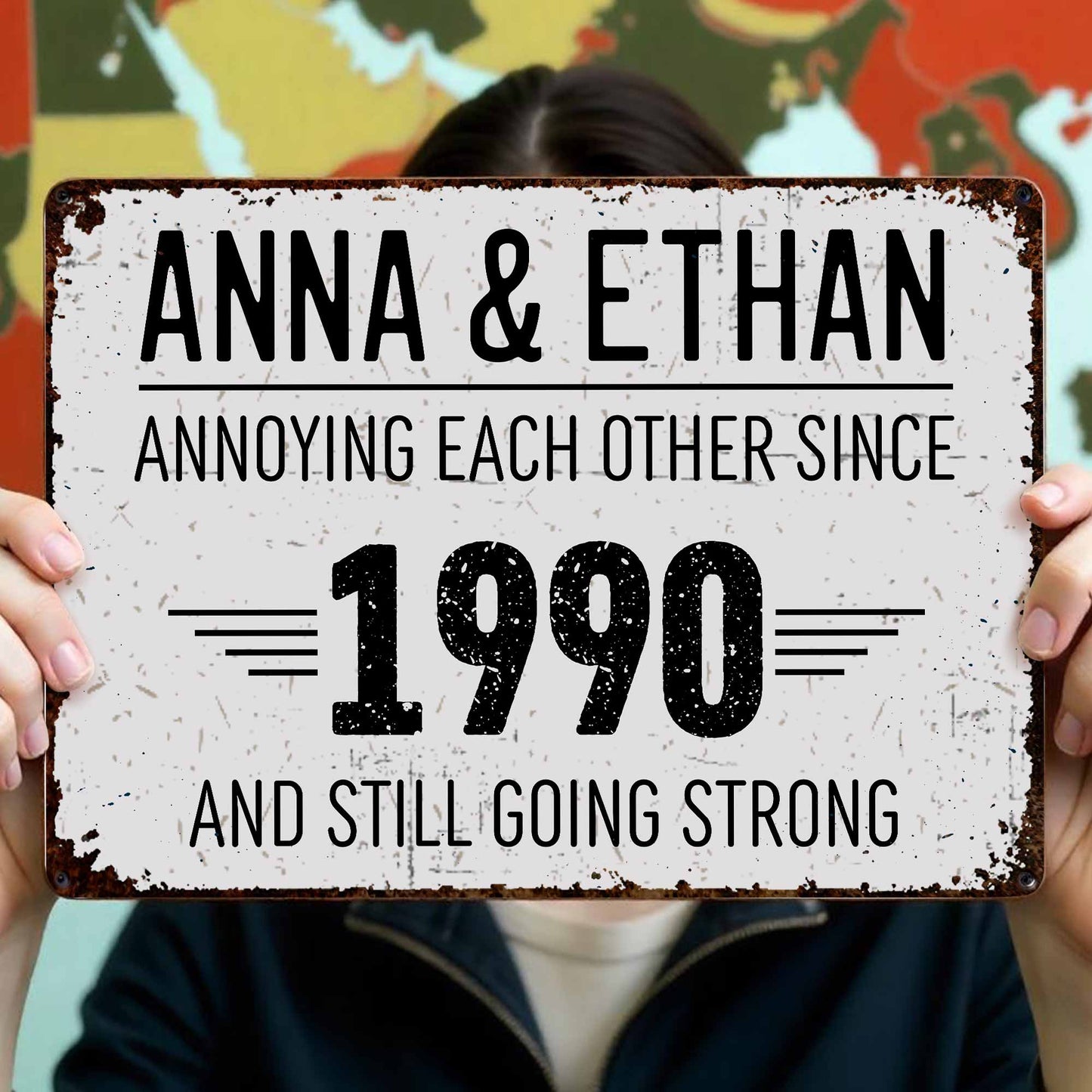 Annoying Each Other Since And Still Going Strong Rustic Sign - Personalized Metal Sign - CPL050_MSIGN