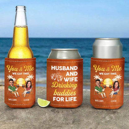 You & Me We Got This, Husband And Wife Drinking Buddies