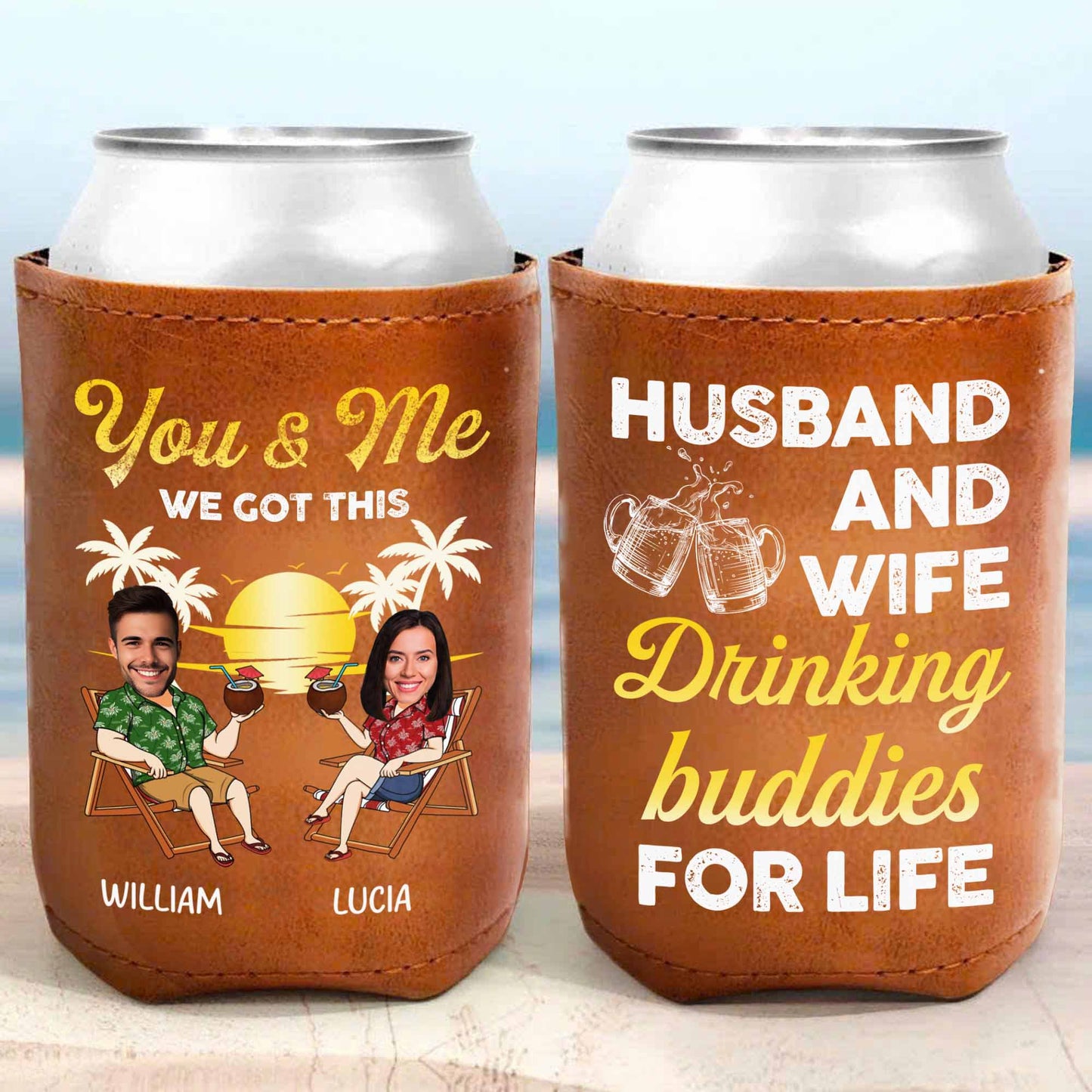 You & Me We Got This, Husband And Wife Drinking Buddies