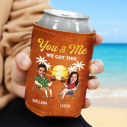 You & Me We Got This, Husband And Wife Drinking Buddies