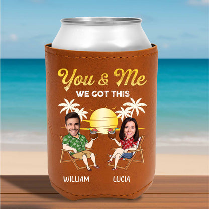 You & Me We Got This, Husband And Wife Drinking Buddies