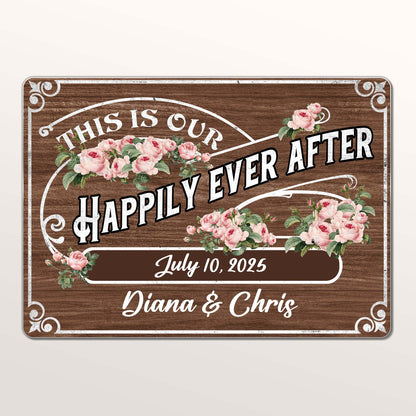 This Is Our Happily Ever After With Flowers