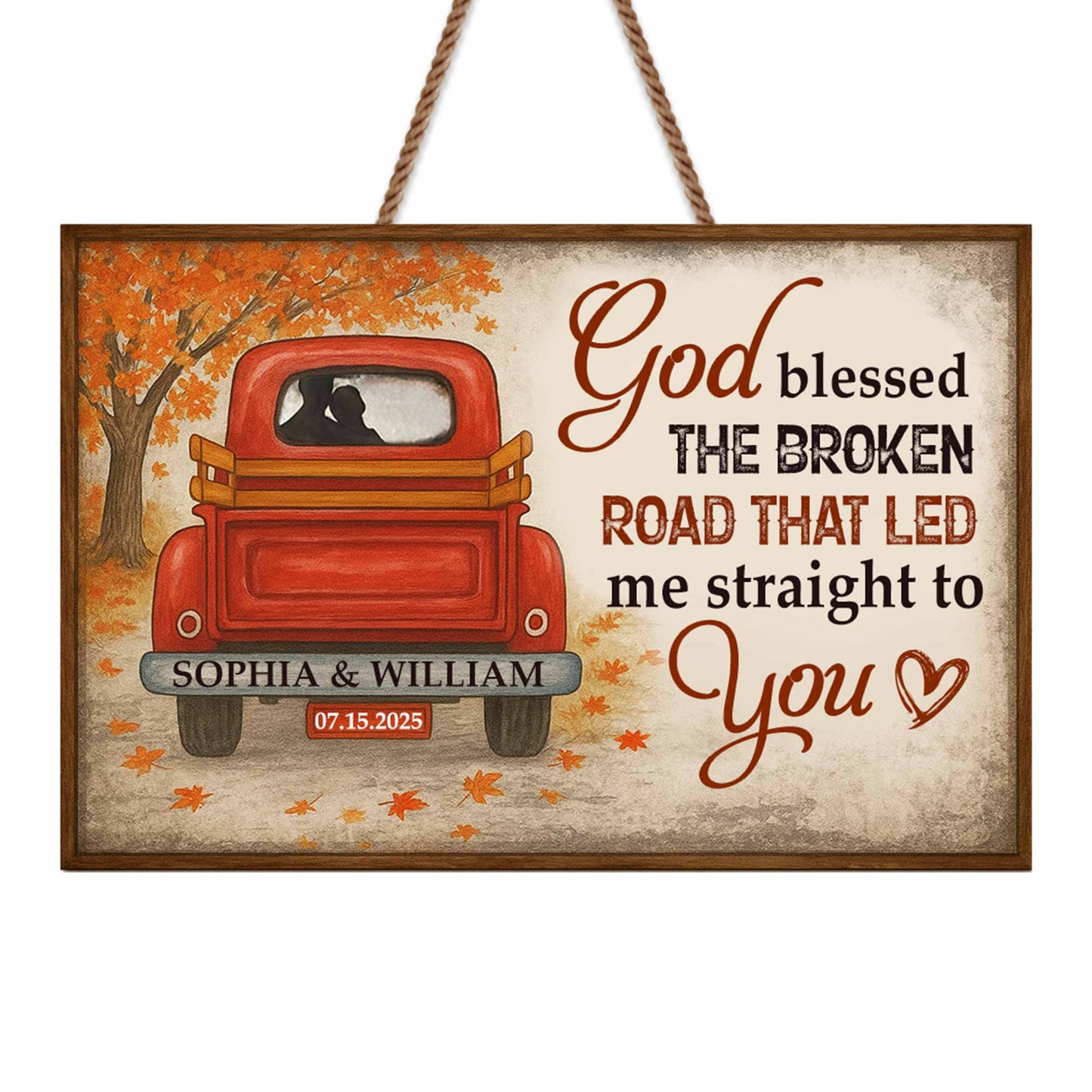 God Blessed The Broken Road That Led Me Straight To You, Truck Under Autumn Tree