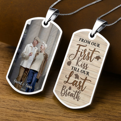 From Our First Kiss Till Our Last Breath