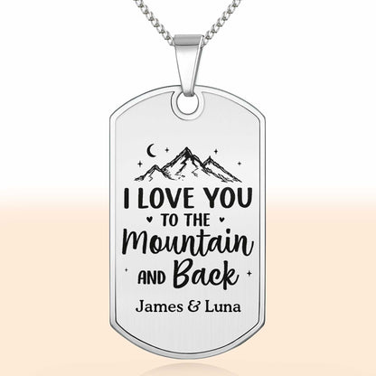 I Love You To The Mountain And Back Necklace