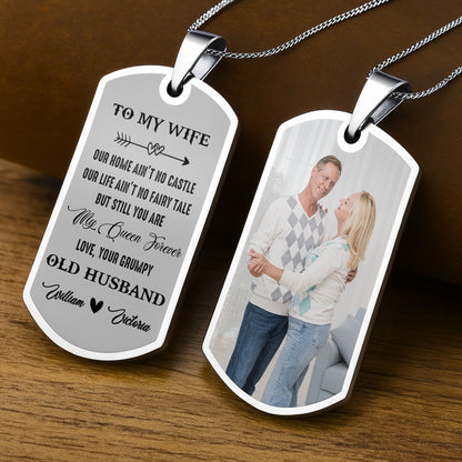 To My Wife You Are My Queen Forever Heart Arrow - Personalized Custom Dog Tag Necklace - CPL063_DTNECK