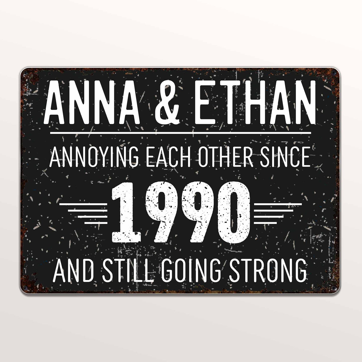Annoying Each Other and Still Going Strong - Personalized Metal Sign - CPL063_MSIGN