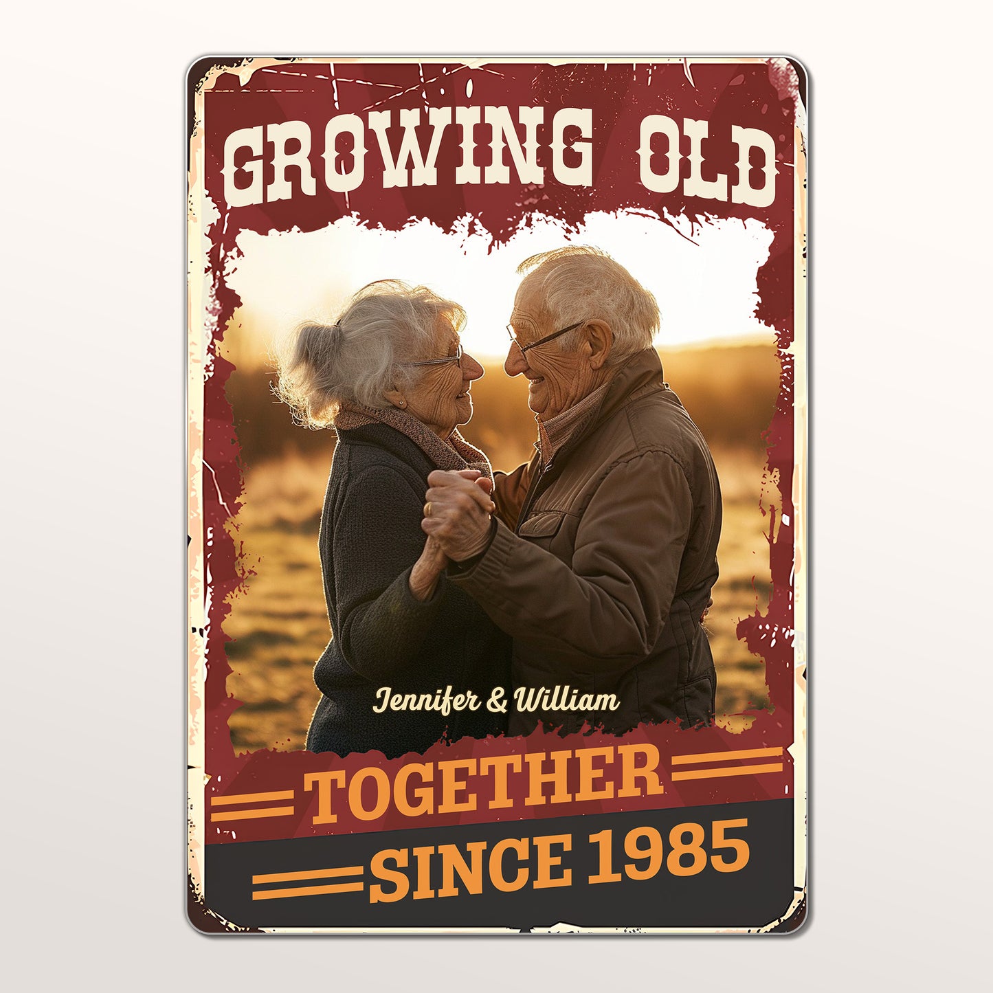 Growing Old Together, Customizable Sign for Elderly Couples