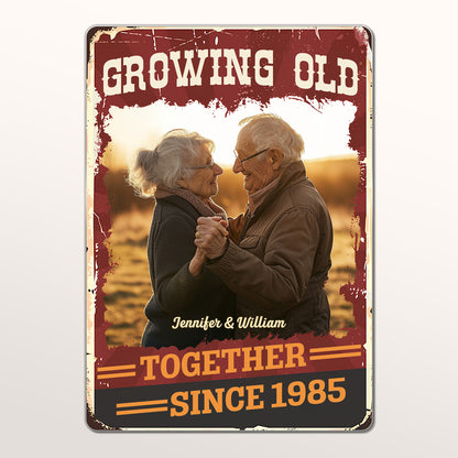 Growing Old Together, Customizable Sign for Elderly Couples