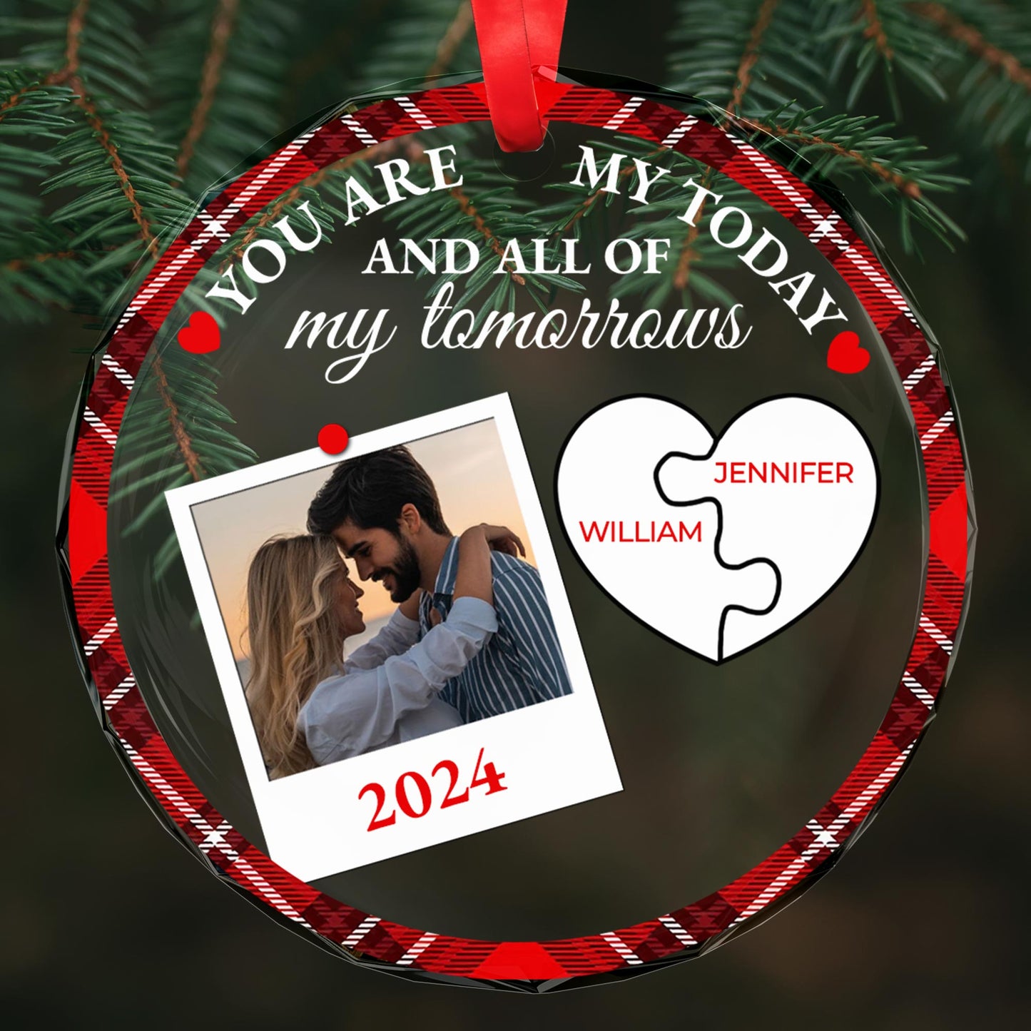 You Are My Today And All Of My Tomorrows Couples Ornament