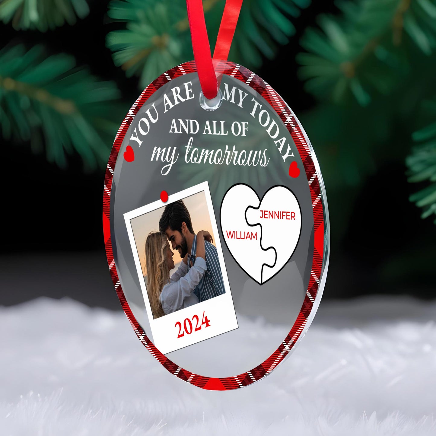 You Are My Today And All Of My Tomorrows Couples Ornament