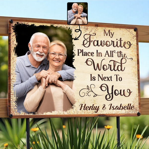 My Favorite Place In All The World Is Next To You