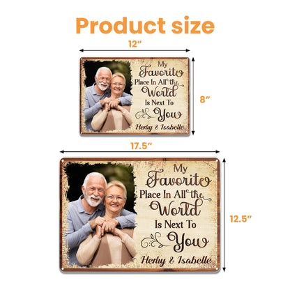 My Favorite Place In All The World Is Next To You