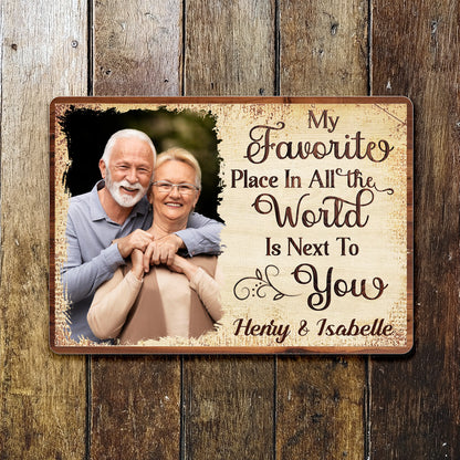 My Favorite Place In All The World Is Next To You