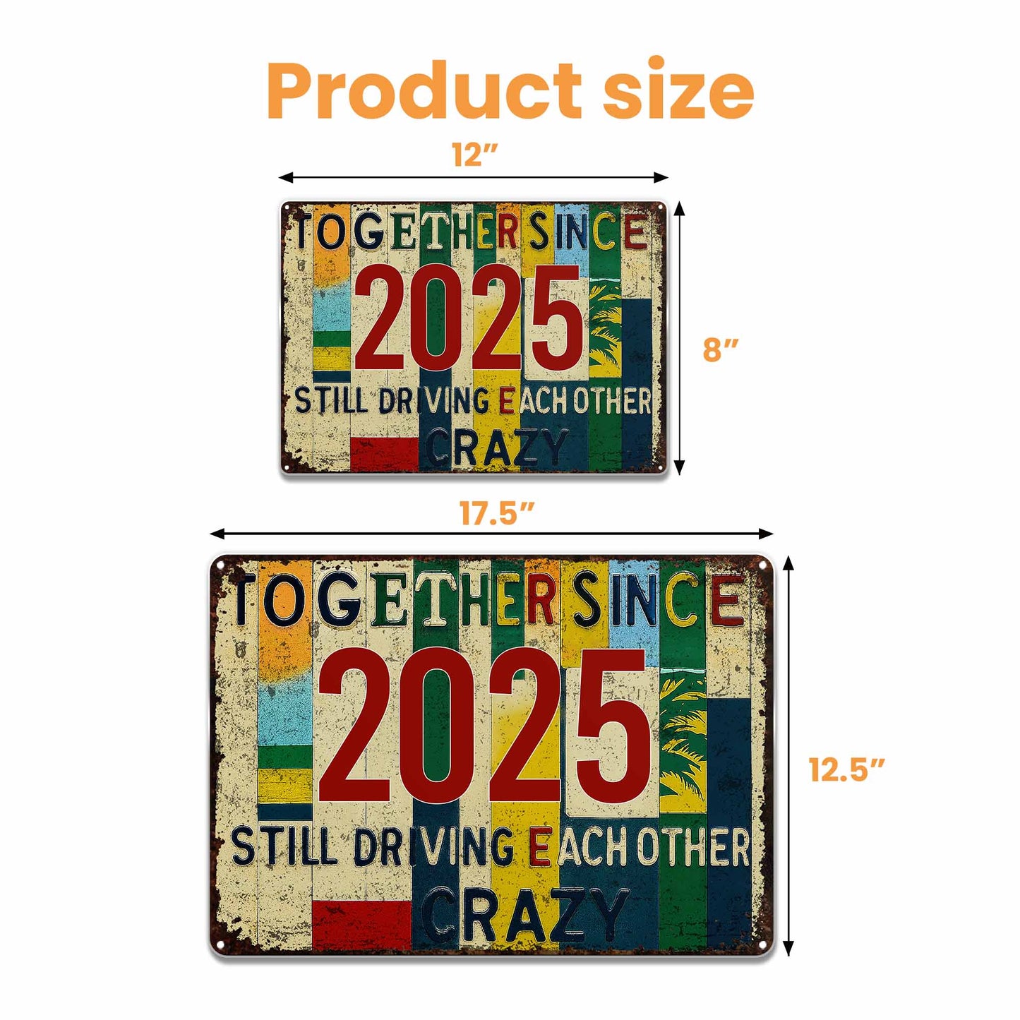 Together Since Still Driving Each Other Crazy - Personalized Metal Sign - CPL075_MSIGN