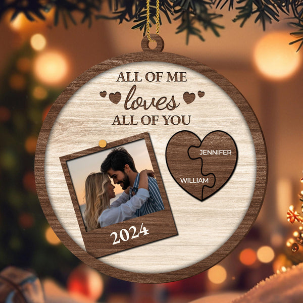 All Of Me Loves All Of You - Gift For Couples, Personalized Photo Frame