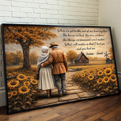 When We Get To The End Of Our Lives Together Elderly Couple And Sunflowers