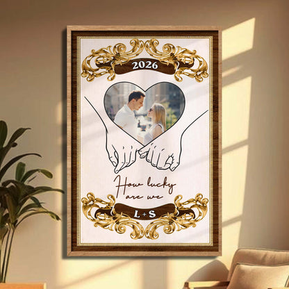 How Lucky Are We, Heart And Hands