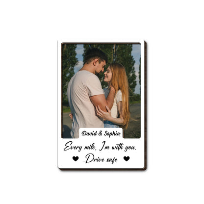 Every Mile I'm With You, Drive Safe, Embrace of a Couple