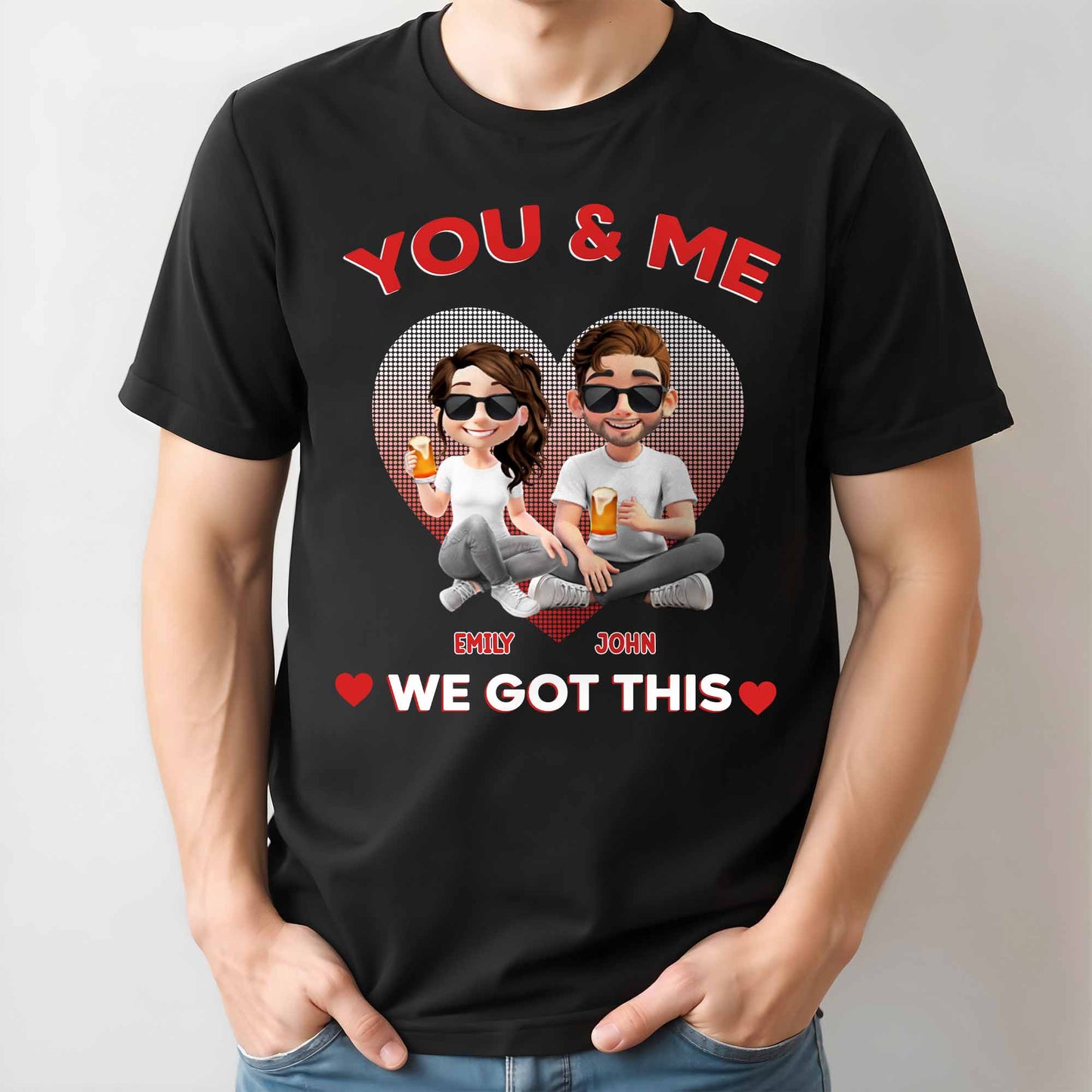You & Me, We Got This, Heart And Cartoon Couple Design
