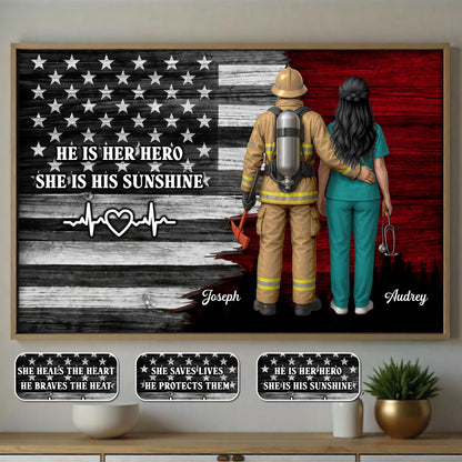 He Is Her Hero She Is His Sunshine, American Flag, Firefighter, Healthcare Worker