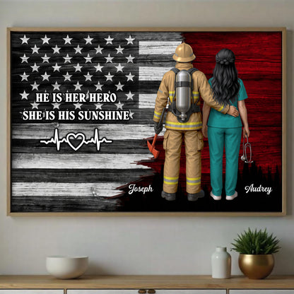 He Is Her Hero She Is His Sunshine, American Flag, Firefighter, Healthcare Worker