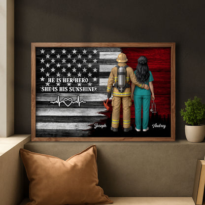 He Is Her Hero She Is His Sunshine, American Flag, Firefighter, Healthcare Worker