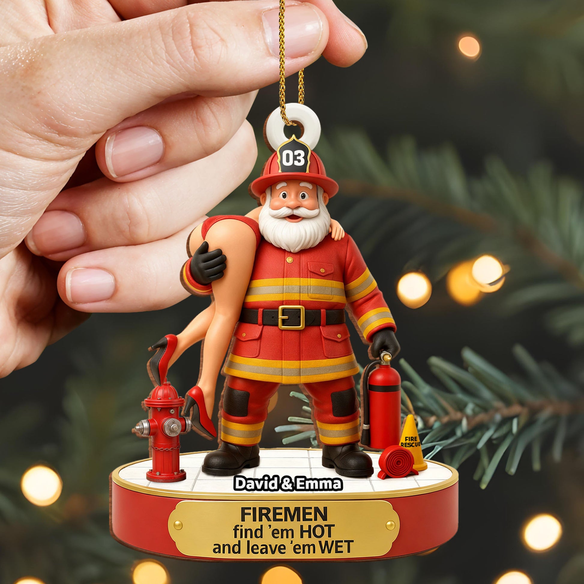 Firemen Find 'Em Hot And Leave 'Em Wet Ornament