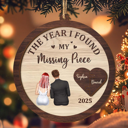 The Year I Found My Missing Piece - Personalized Double Layer Wood Ornament - CPL1046_DWO
