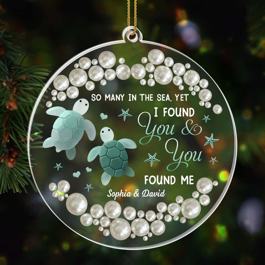 So Many In The Sea, Yet I Found You, Turtles Ornament