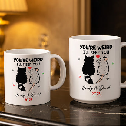 You're Weird I'll Keep You Cat And Rat