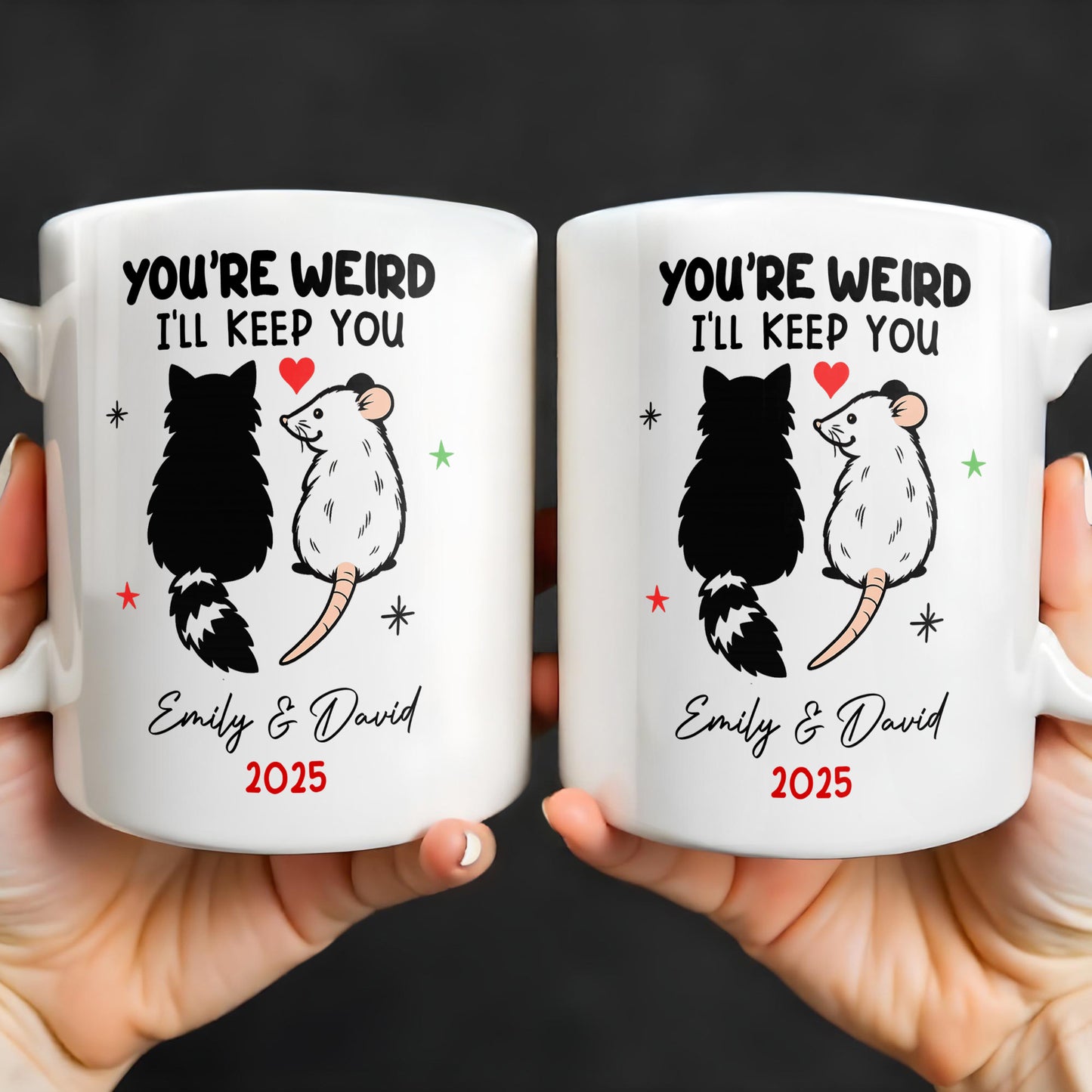 You're Weird I'll Keep You Cat And Rat