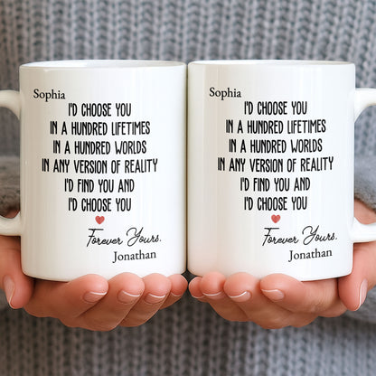 I'd Choose You In A Hundred Lifetimes, Forever Yours